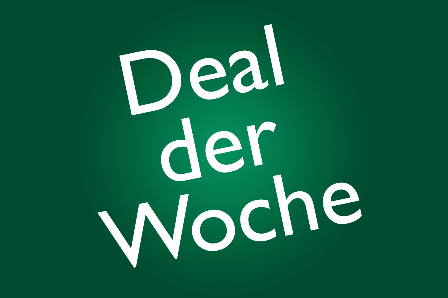 Deal der Woche